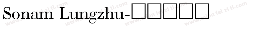 Sonam Lungzhu字体转换